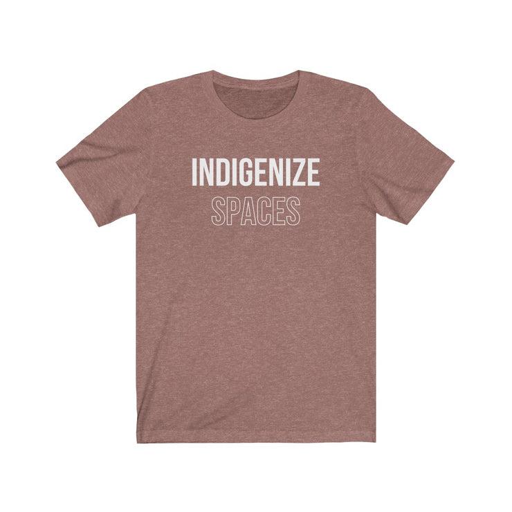 Indigenize Spaces Tee (New Colours!) - Self Sovereignty