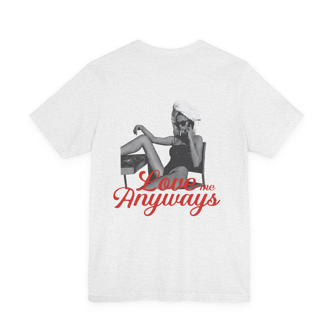 Love Me Anyways - Classic Tee
