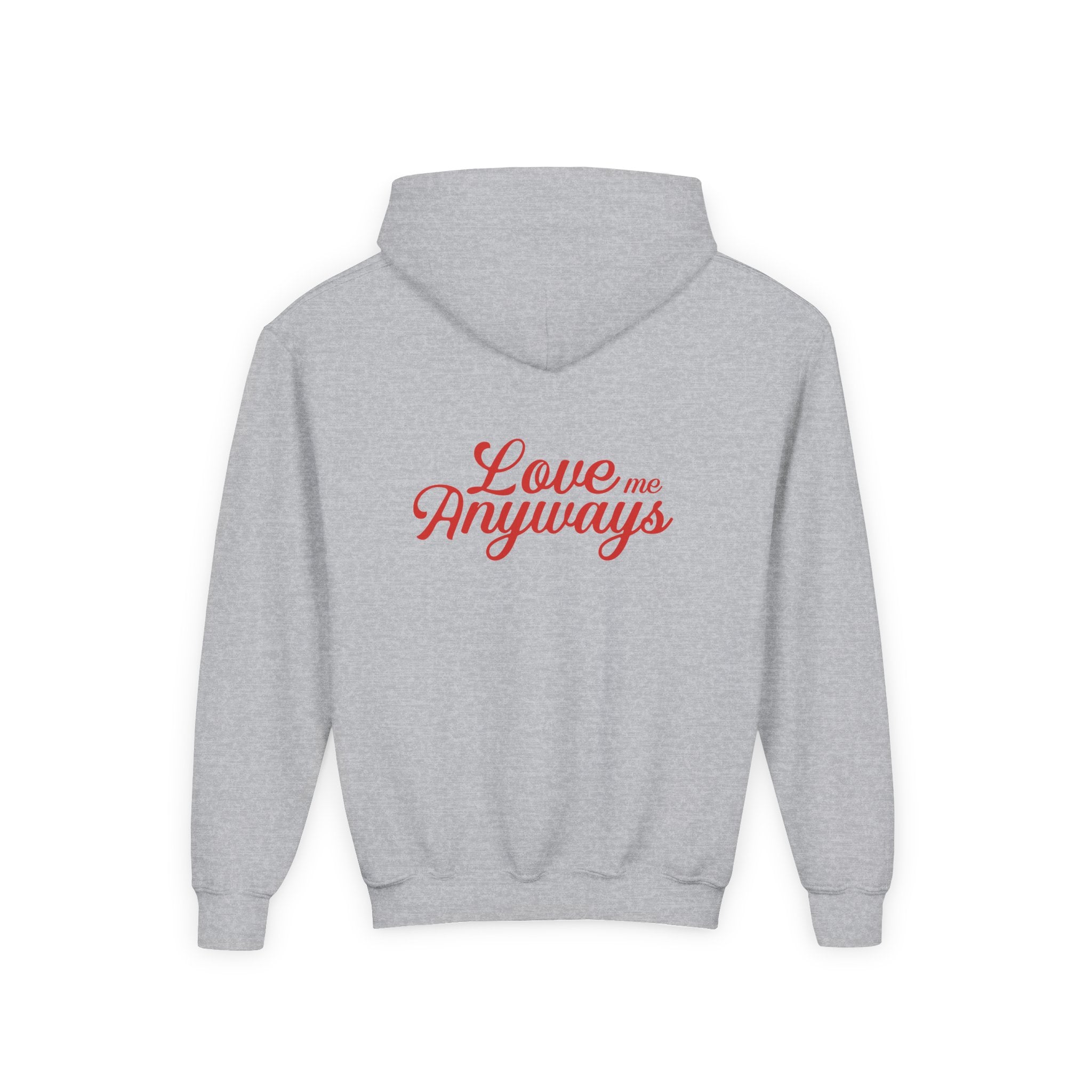 Love Me Anyways — Youth Hoodie