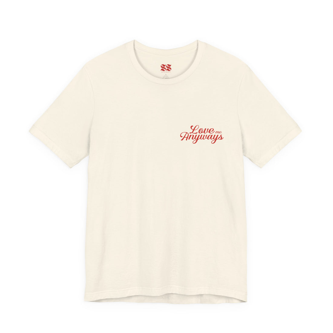 Love Me Anyways - Classic Tee