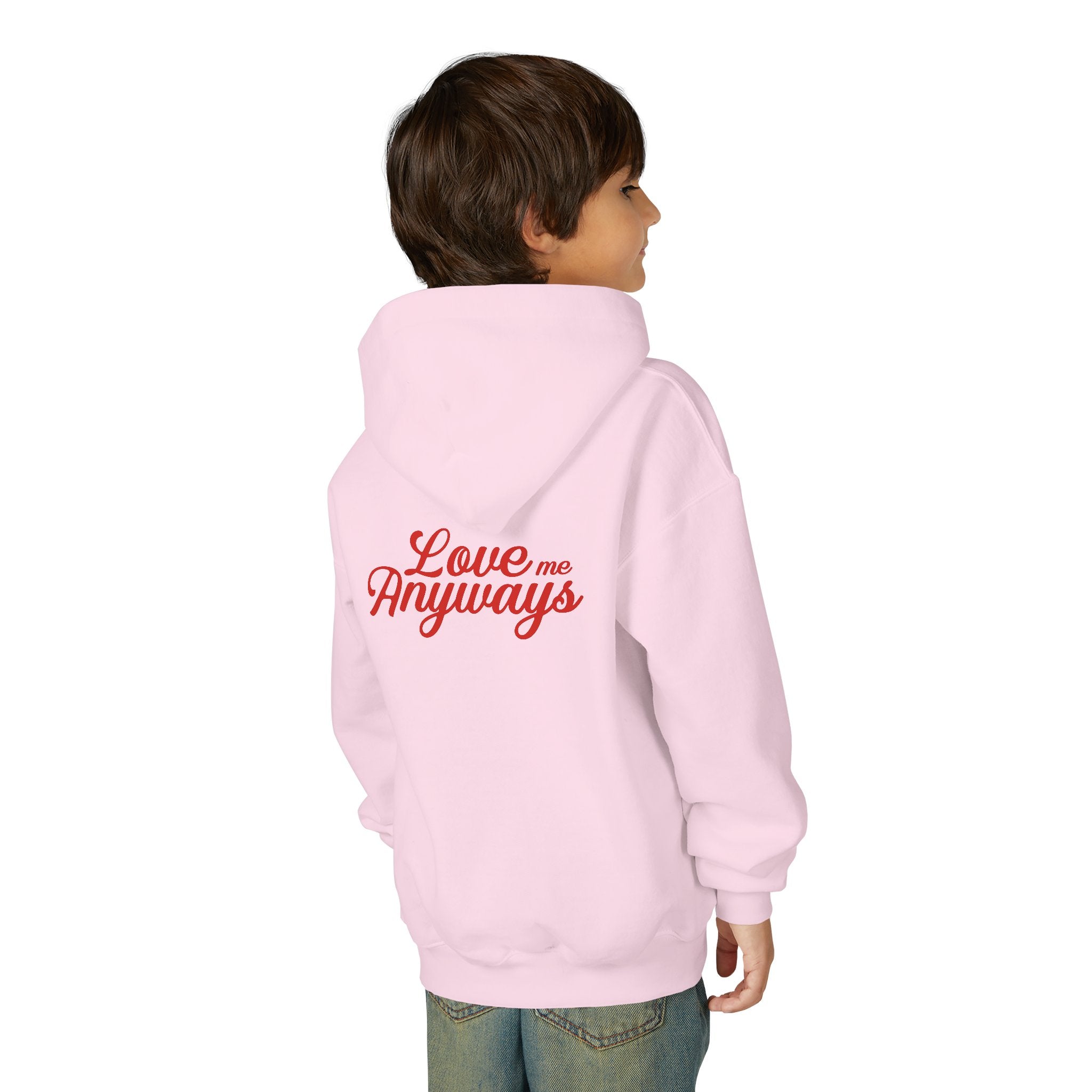 Love Me Anyways — Youth Hoodie