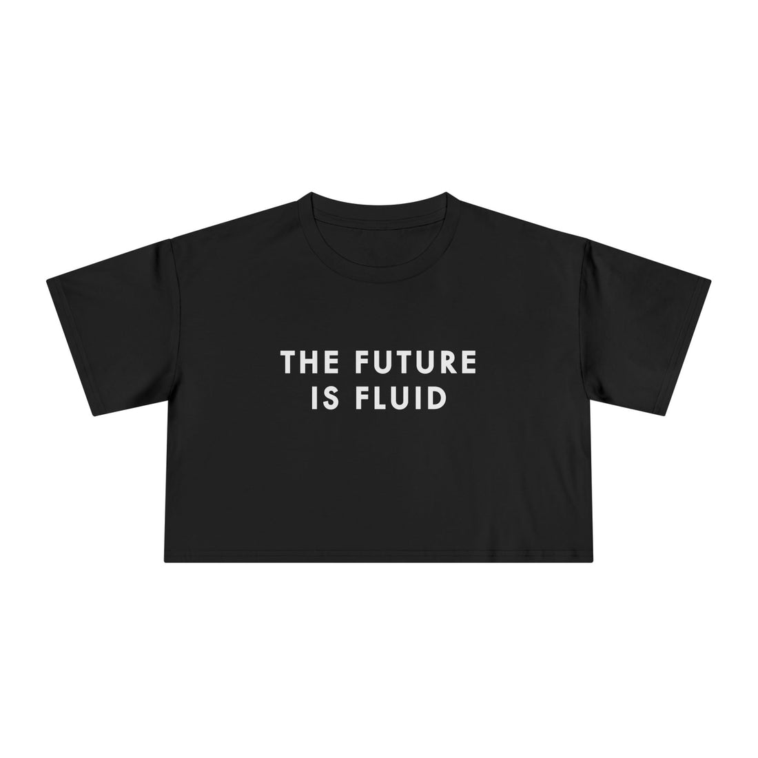The Future is Fluid — Crop Tee