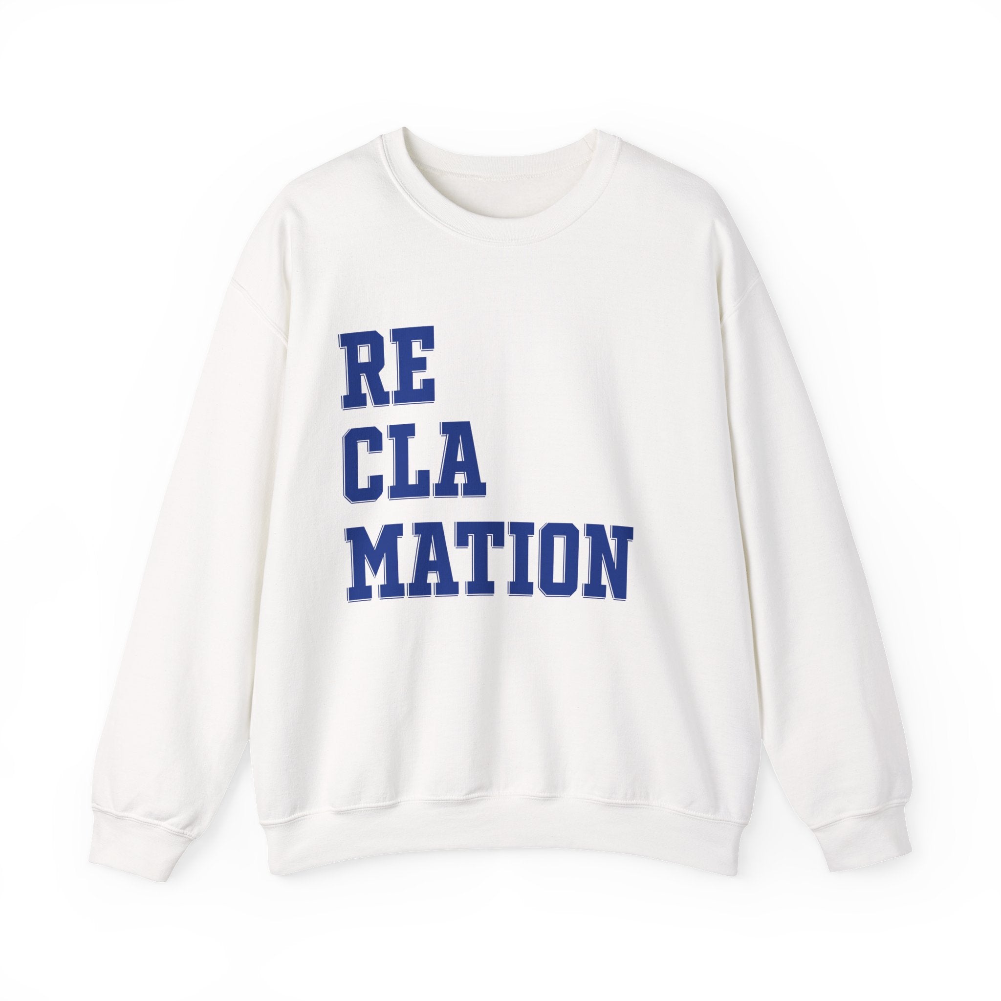 Reclamation — Crewneck Sweatshirt