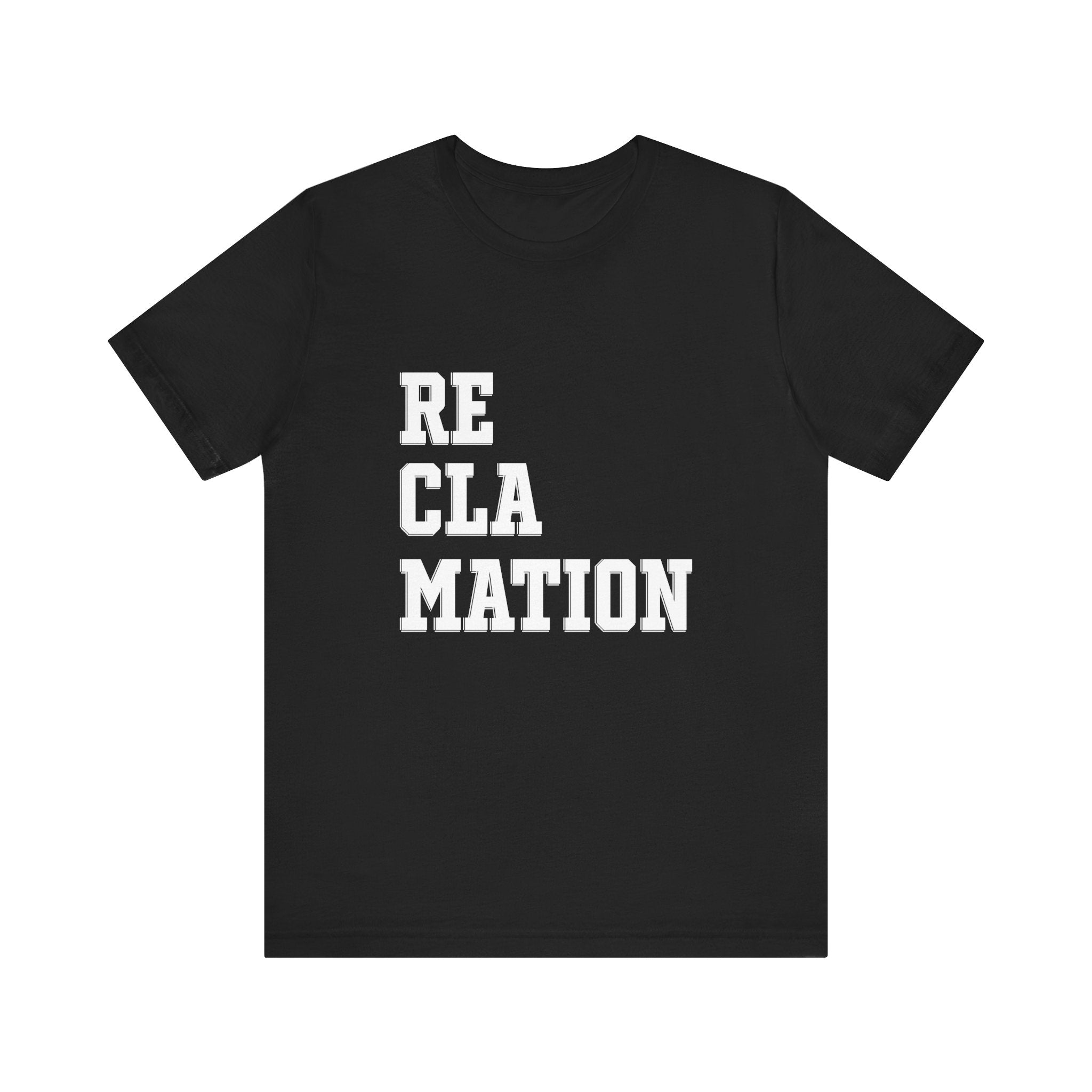 Reclamation Tee