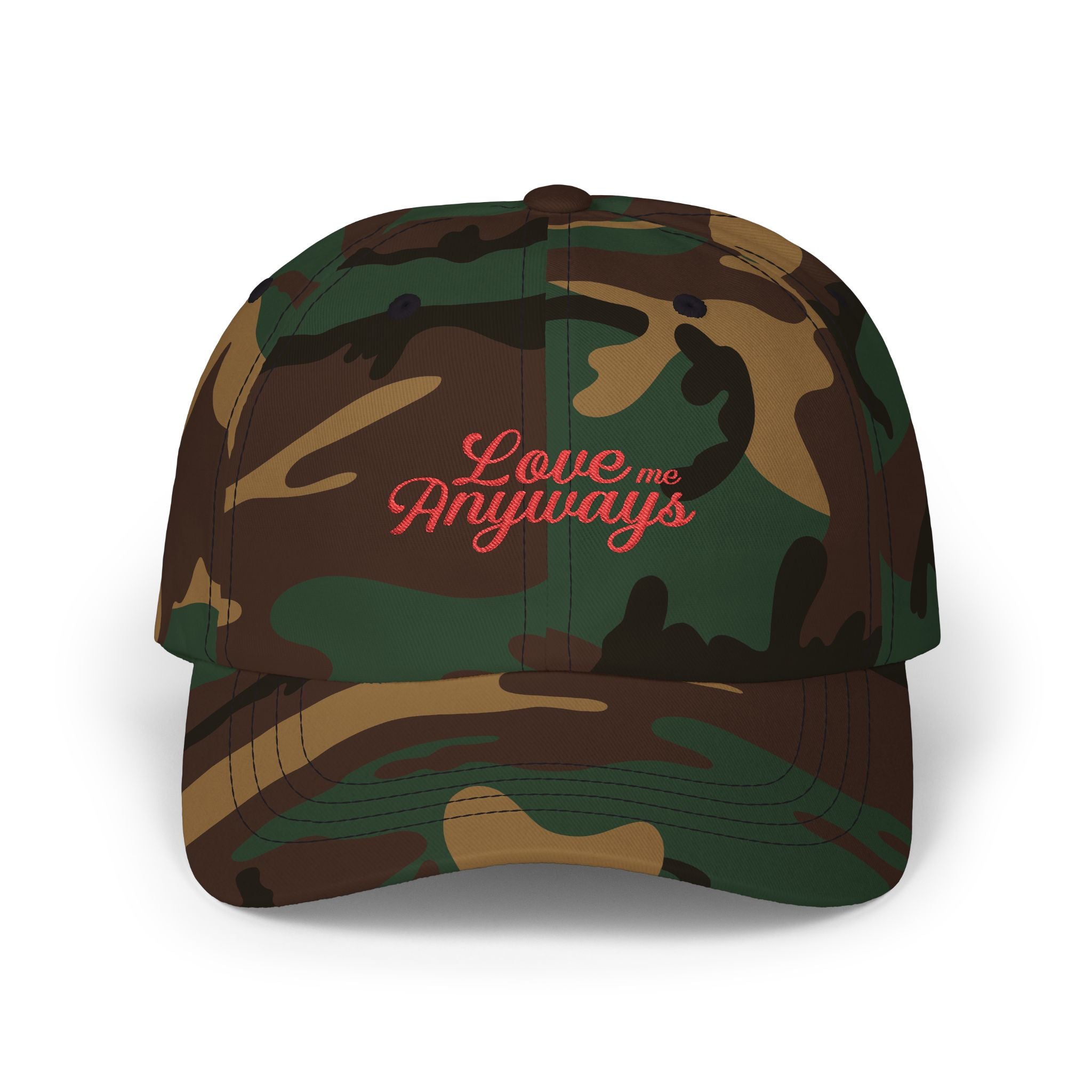Love Me Anyways - Embroidered Cap