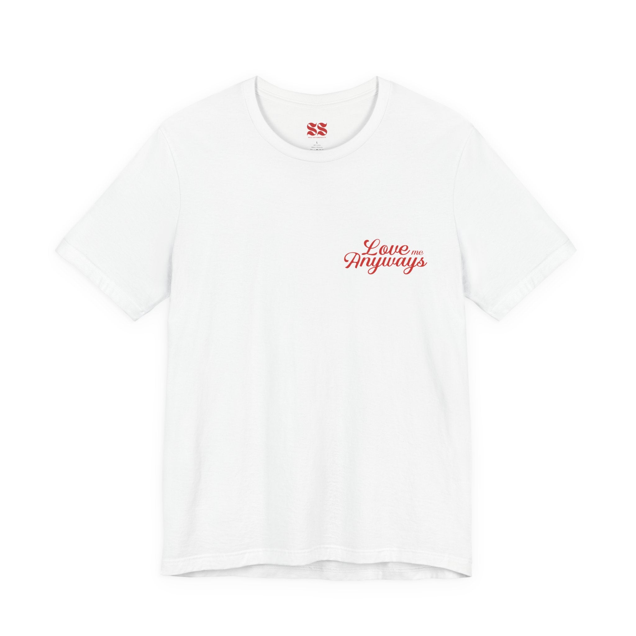 Love Me Anyways - Classic Tee