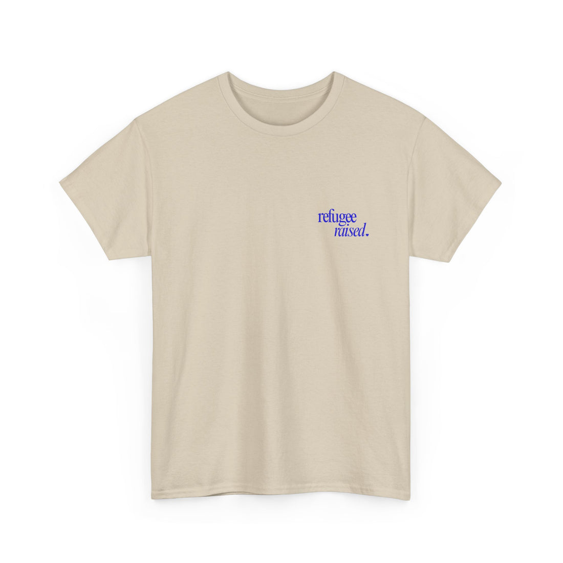 Refugee Raised – Tee