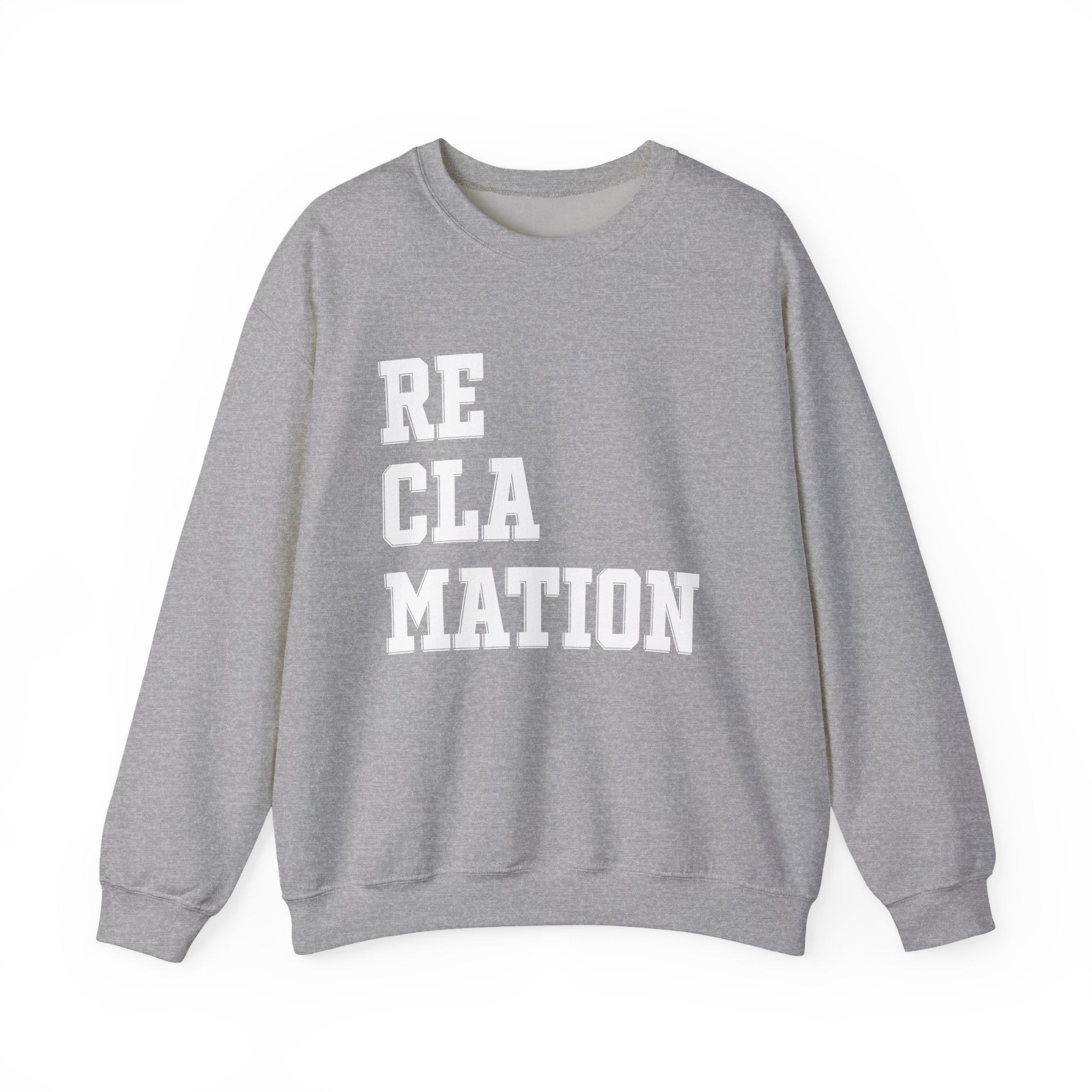 Reclamation — Crewneck Sweatshirt