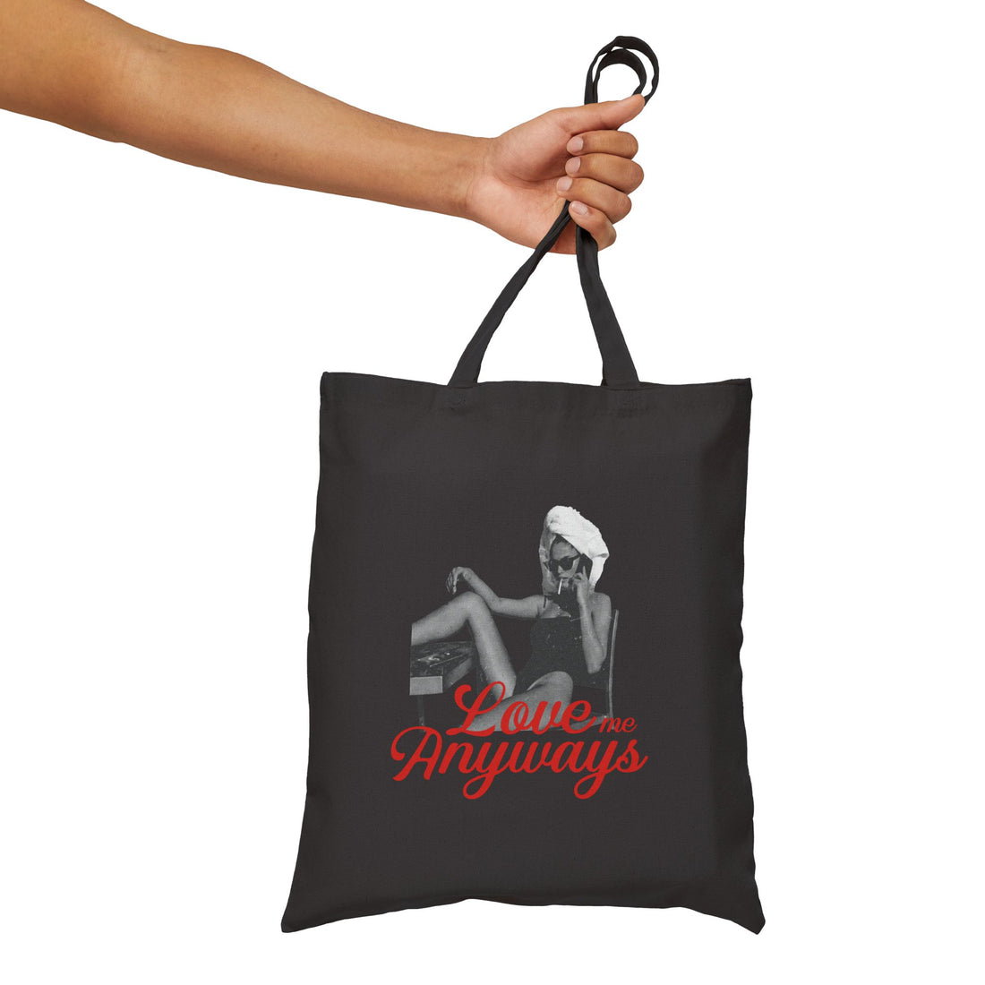 Love Me Anyways — Canvas Tote Bag
