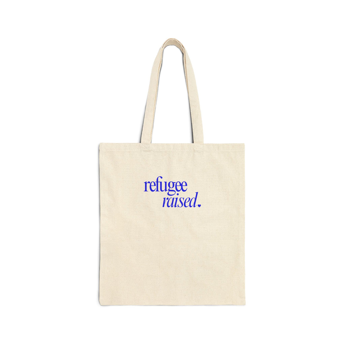 Refugee Raised — Canvas Tote Bag