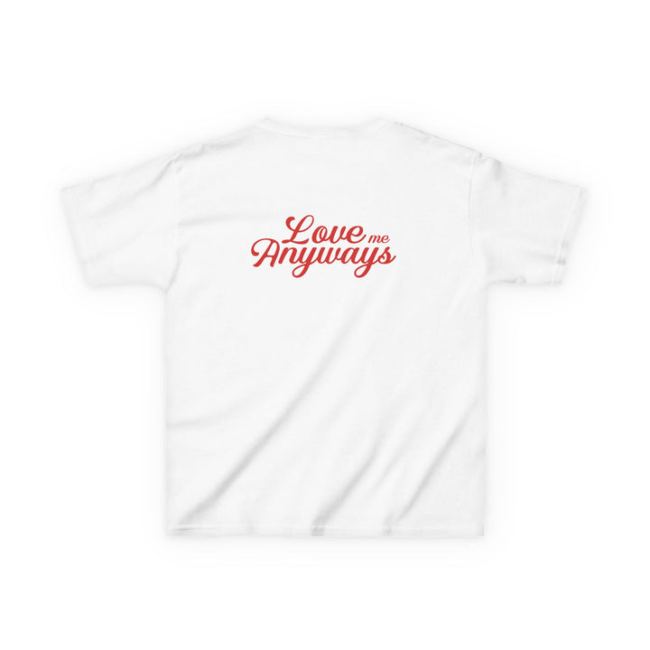 Love Me Anyways- Kids Tee