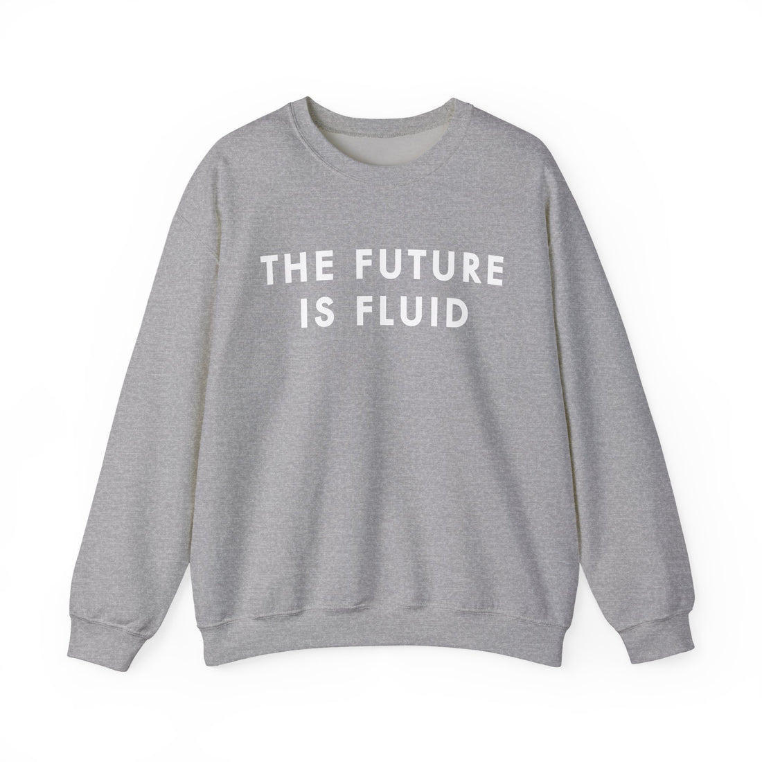 The Future Is Fluid – Crewneck Sweatshirt