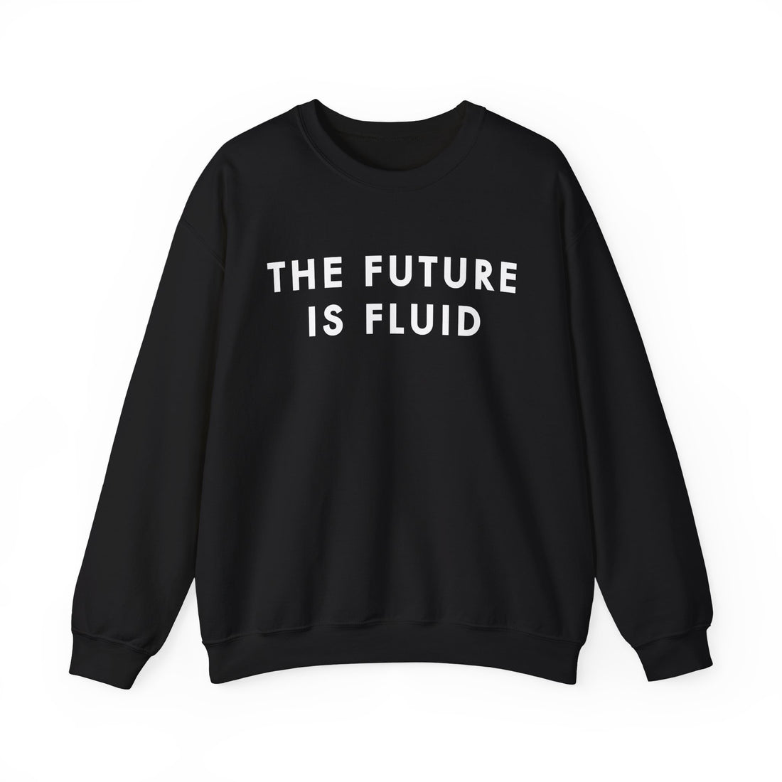 The Future Is Fluid – Crewneck Sweatshirt