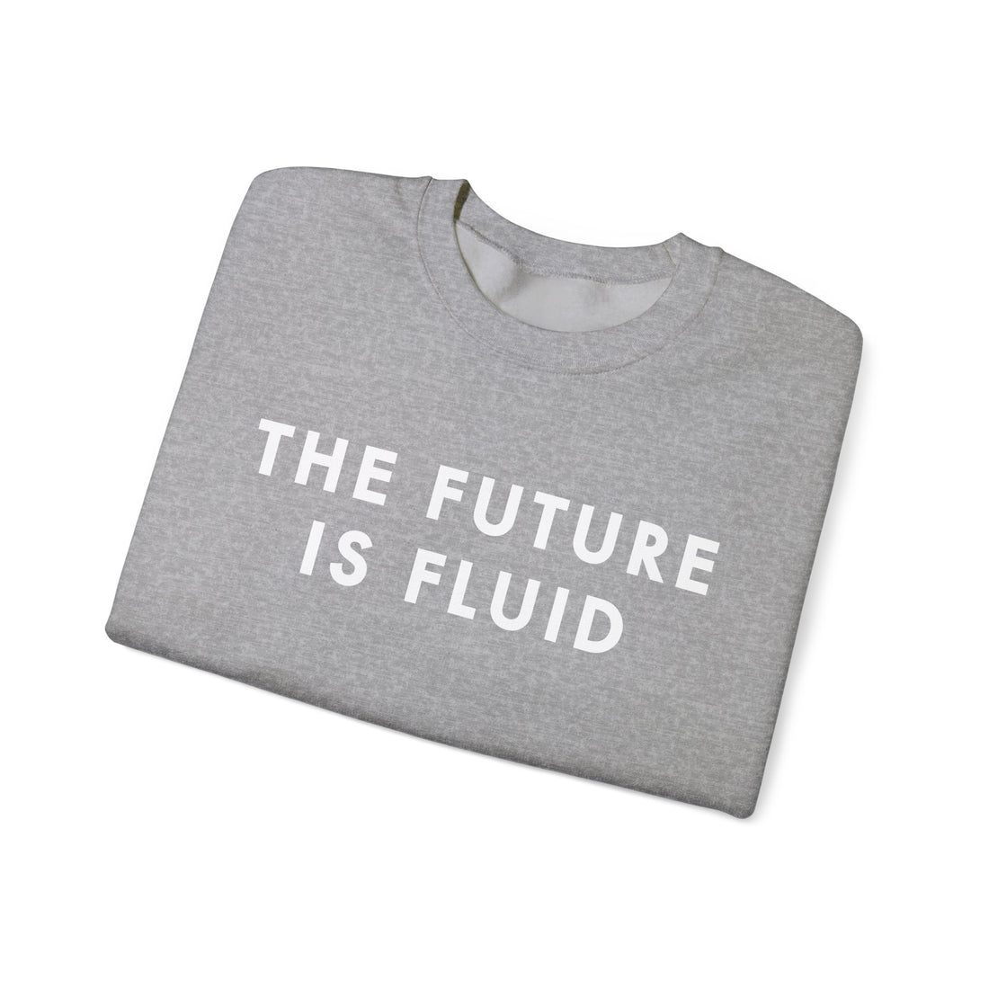 The Future Is Fluid – Crewneck Sweatshirt