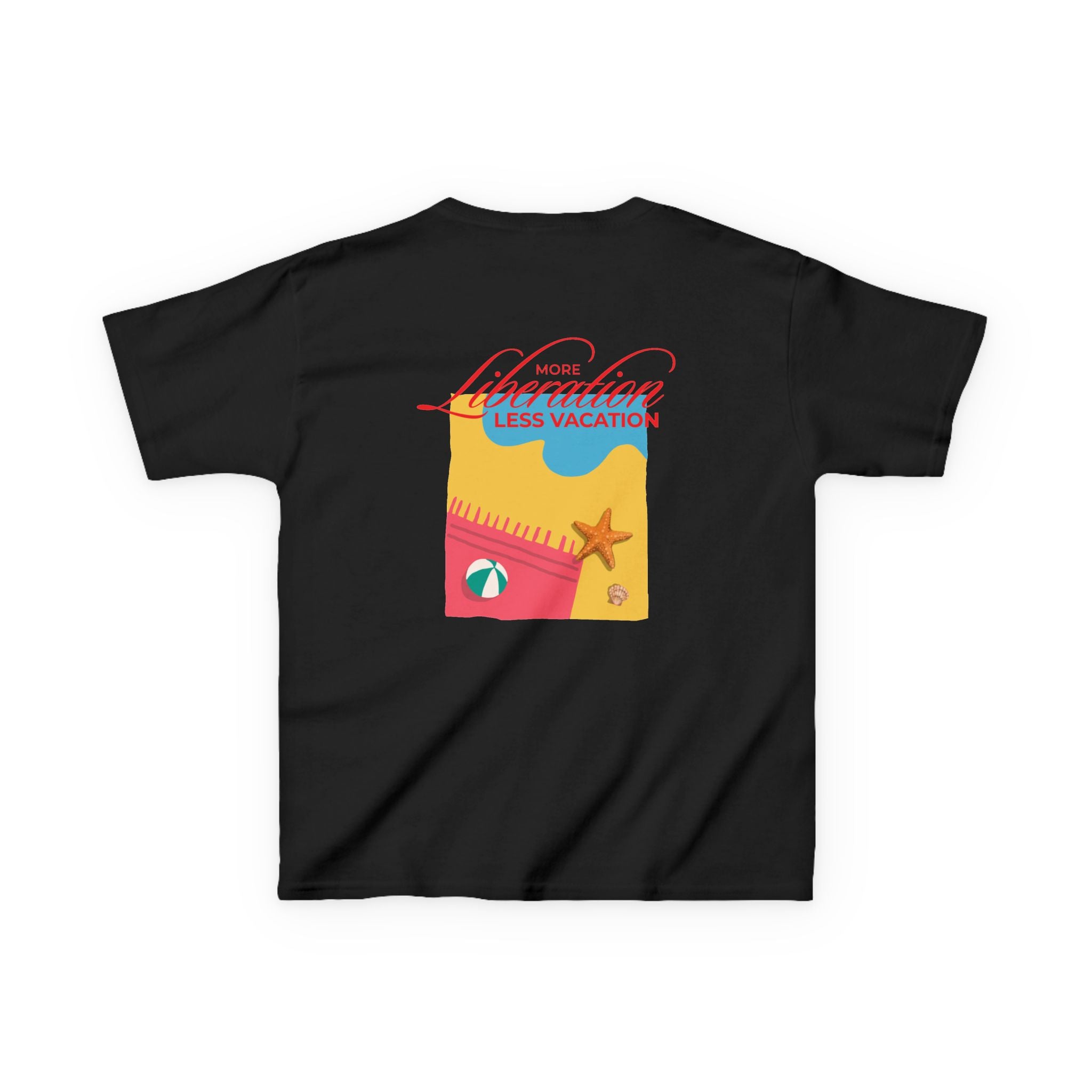 More Liberation, Less Vacation – Kids Graphic Tee