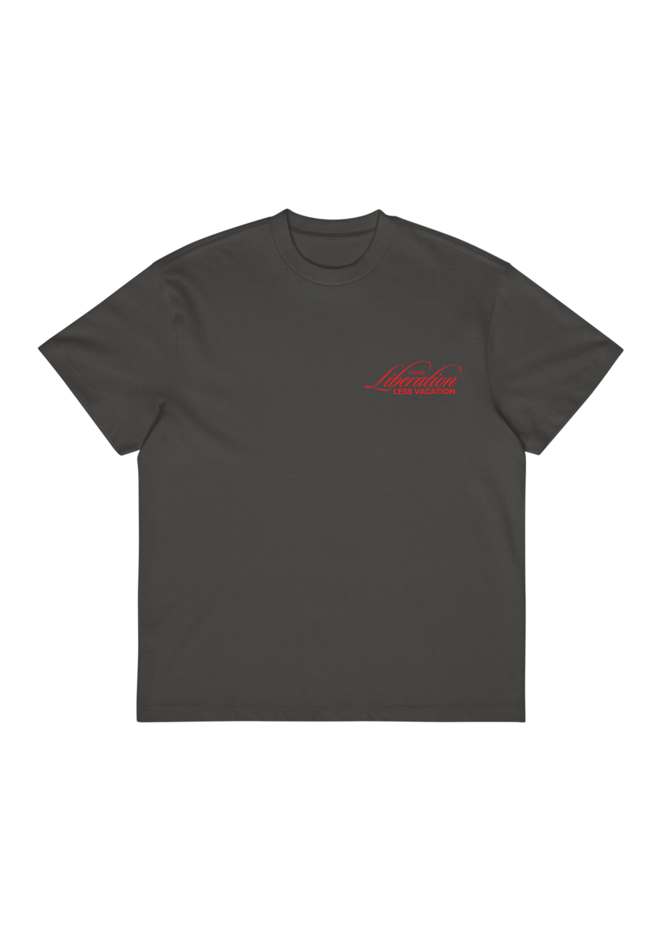 More Liberation, Less Vacation — Premium Box Tee