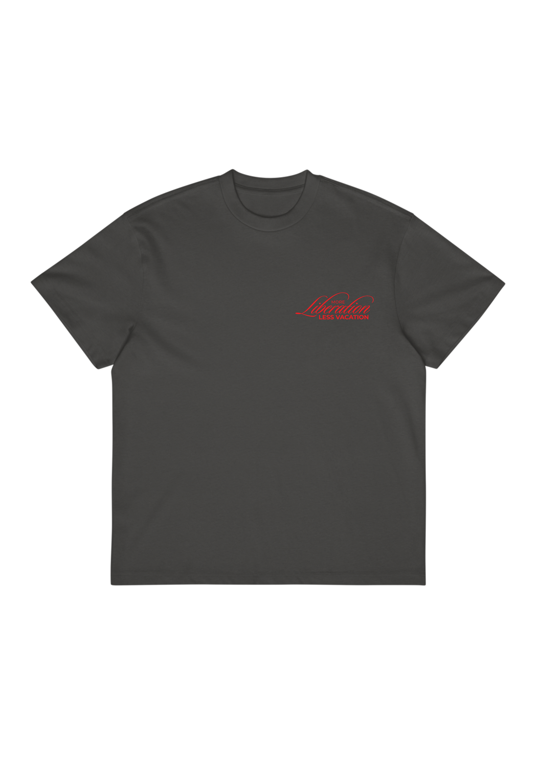 More Liberation, Less Vacation — Premium Box Tee
