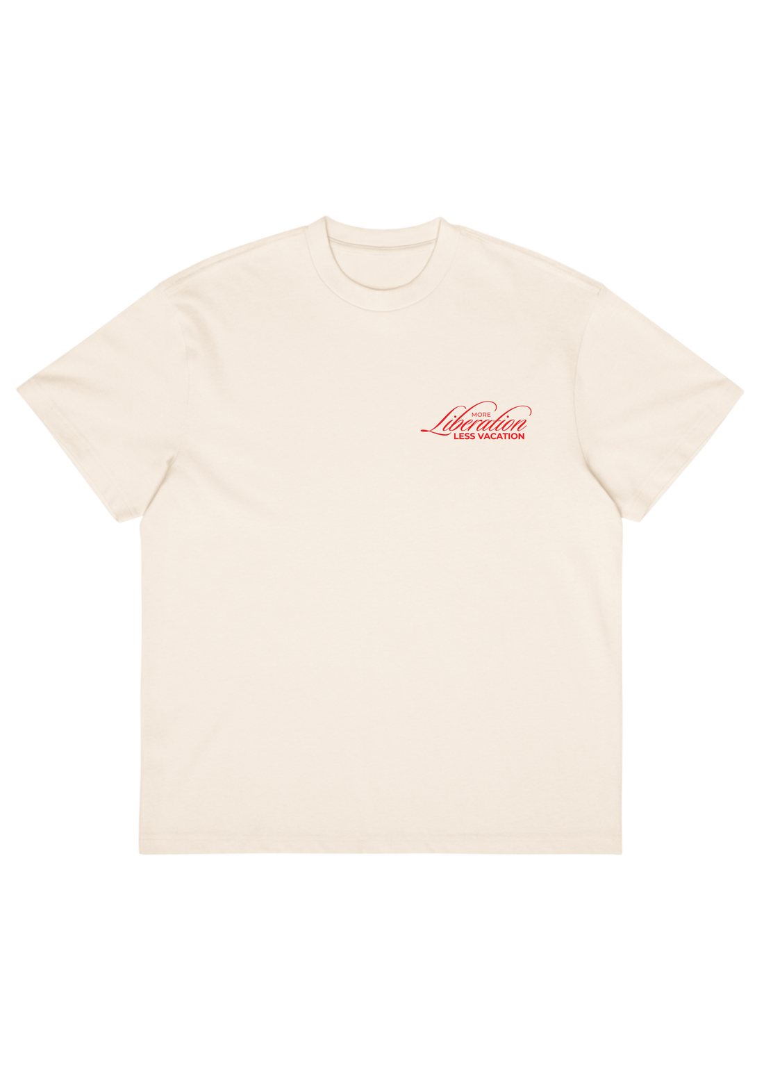 More Liberation, Less Vacation — Premium Box Tee