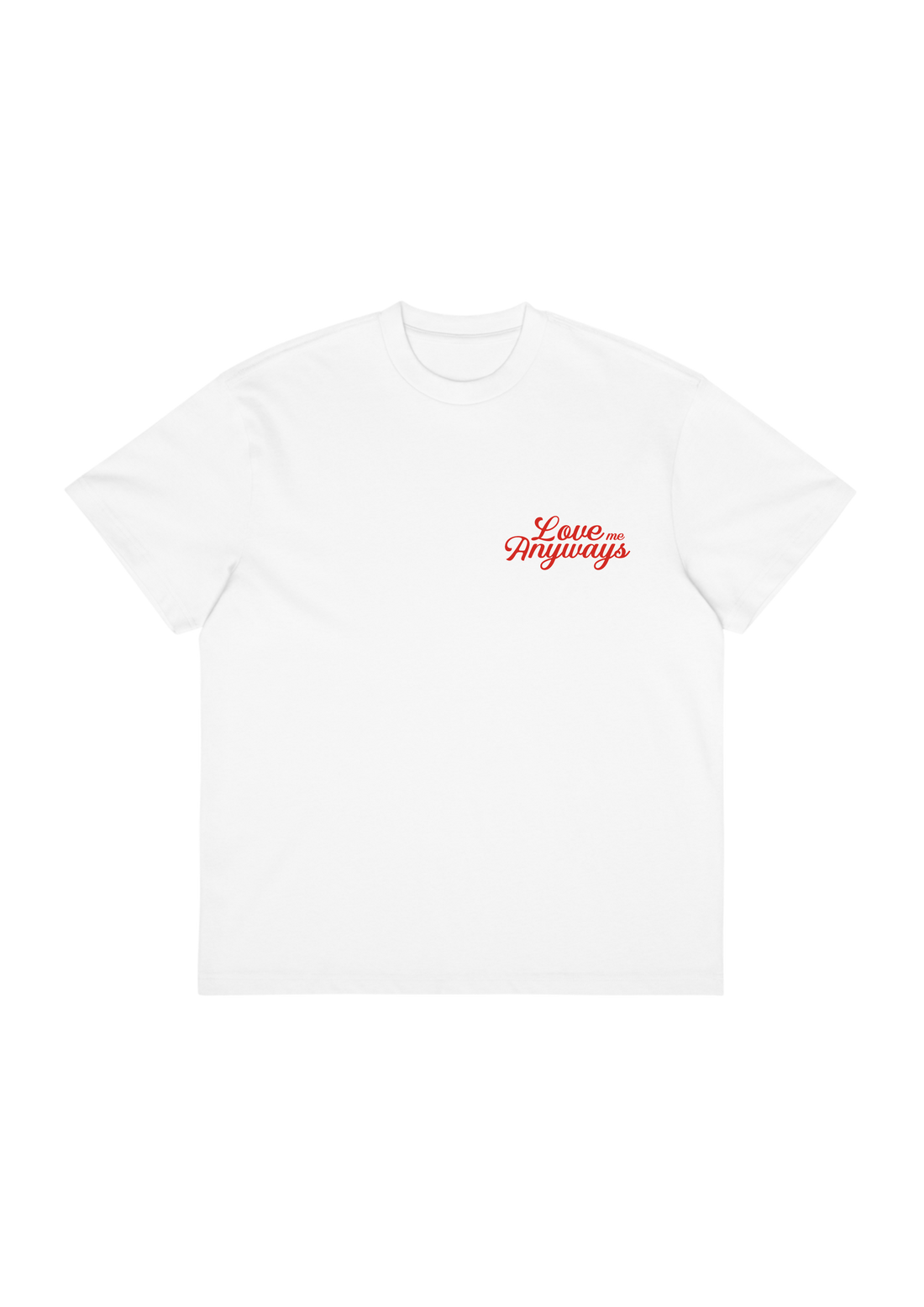 Love Me Anyways — Premium Box Tee