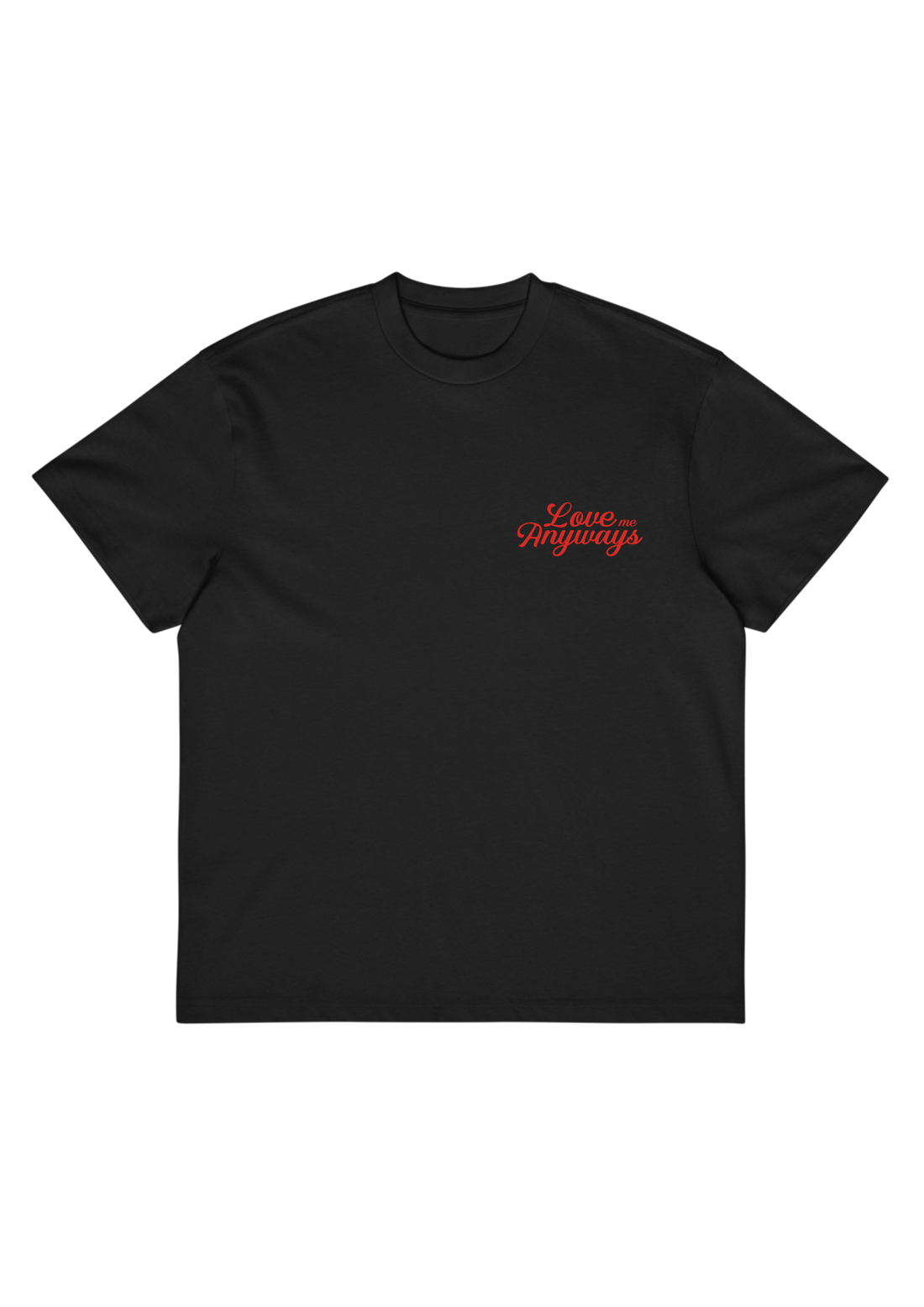 Love Me Anyways — Premium Box Tee