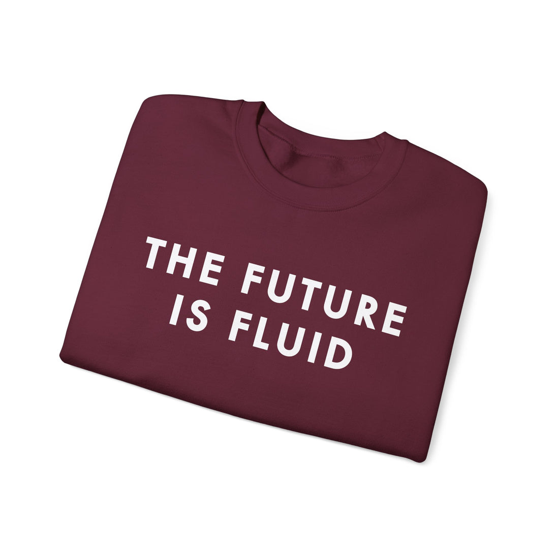 The Future Is Fluid – Crewneck Sweatshirt