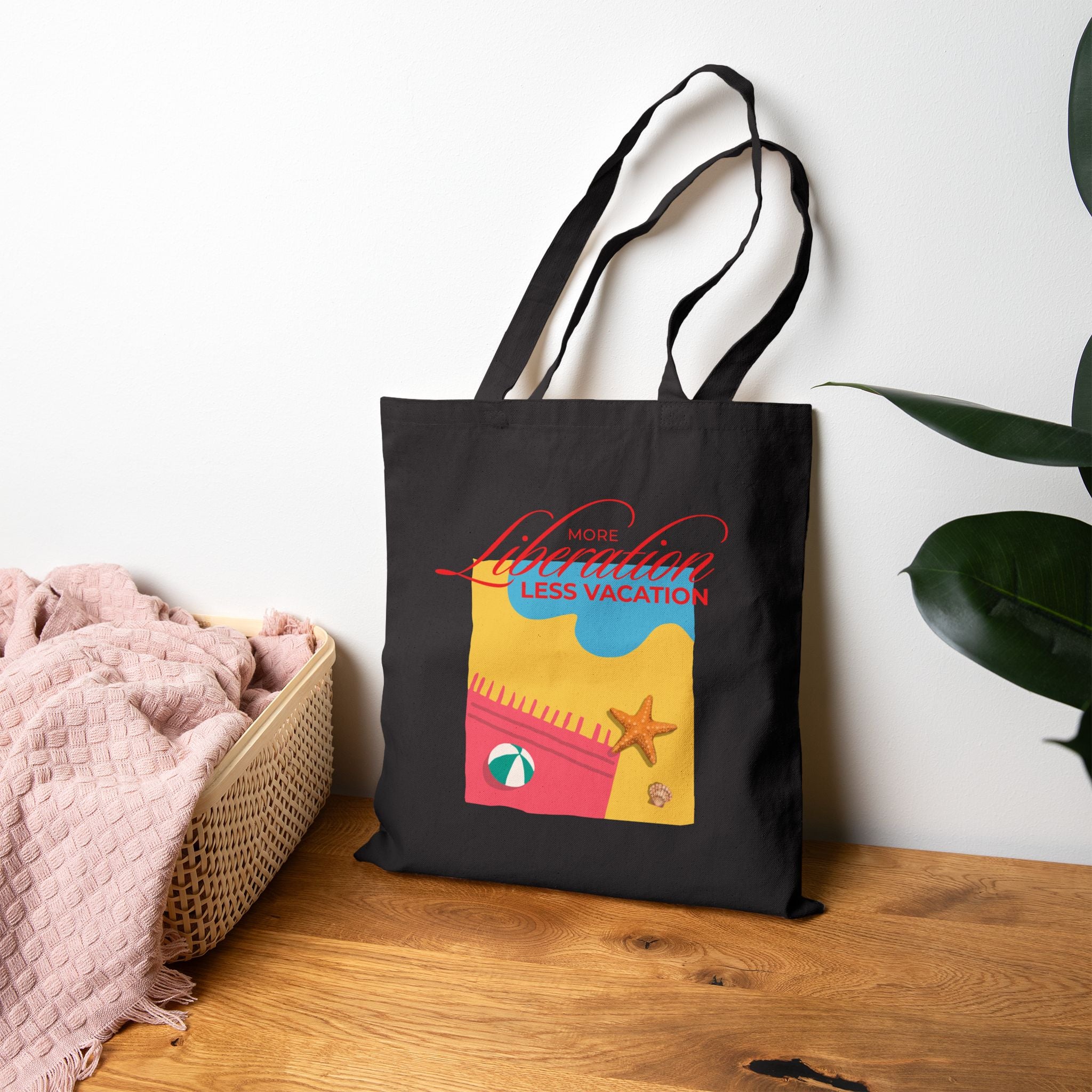 More Liberation, Less Vacation — Canvas Tote Bag