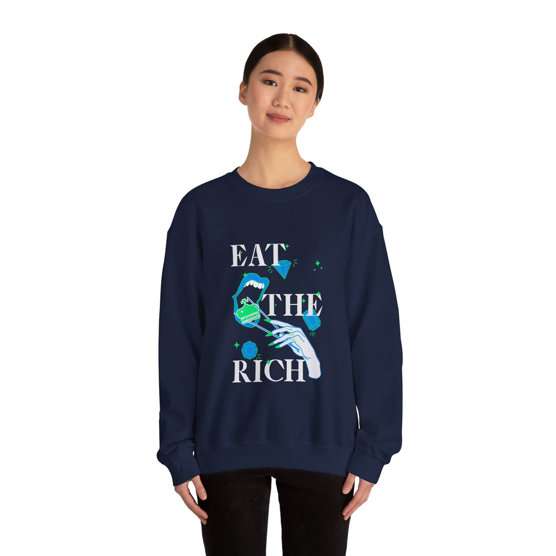 Eat The Rich – Crewneck Sweatshirt