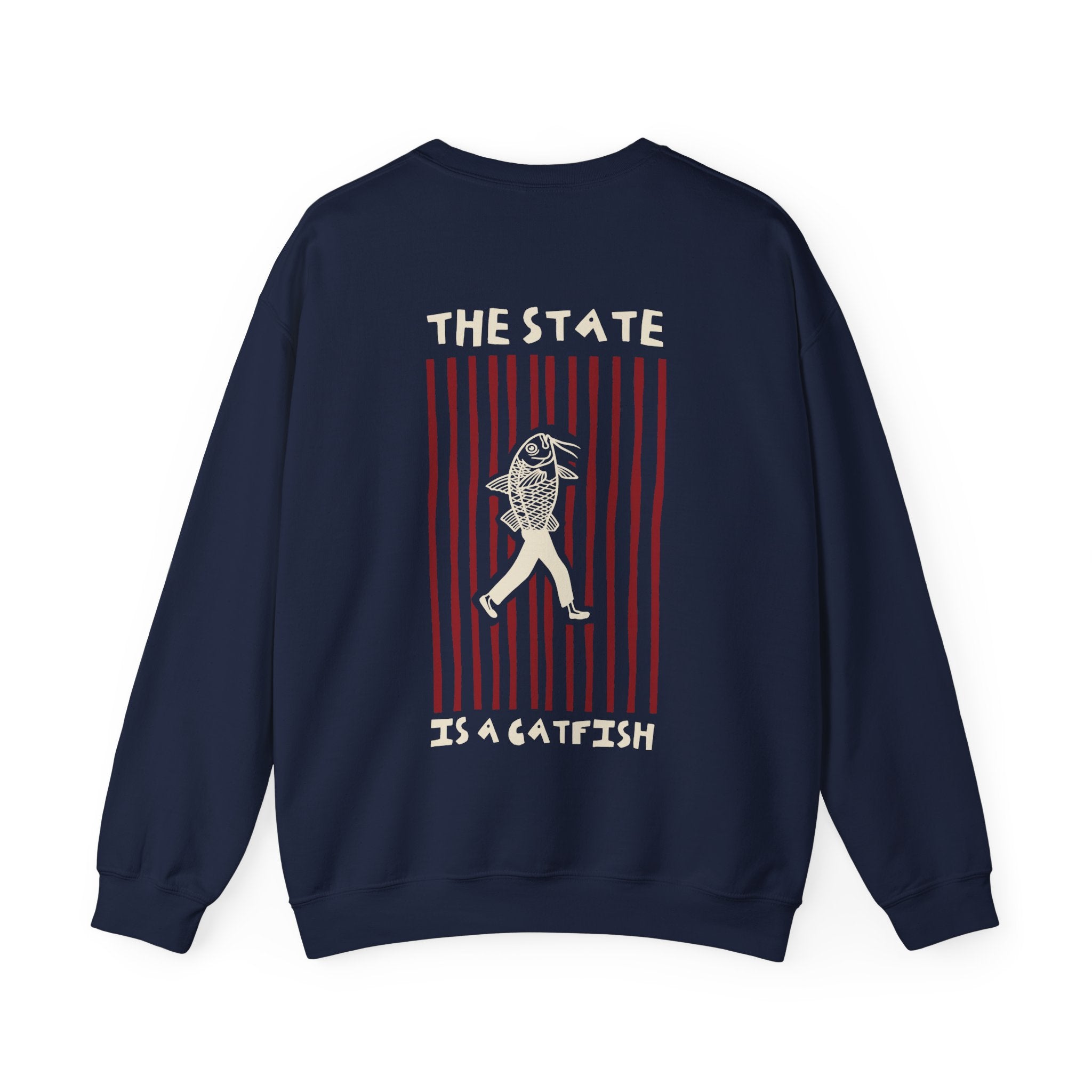 The State is a Catfish — Crewneck Sweatshirt