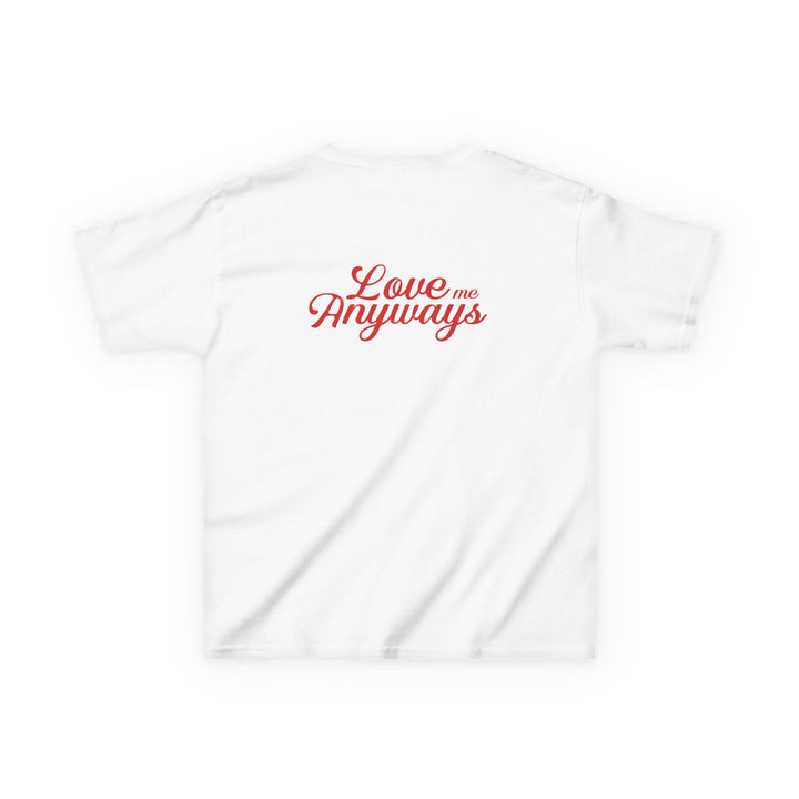 Love Me Anyways- Kids Tee