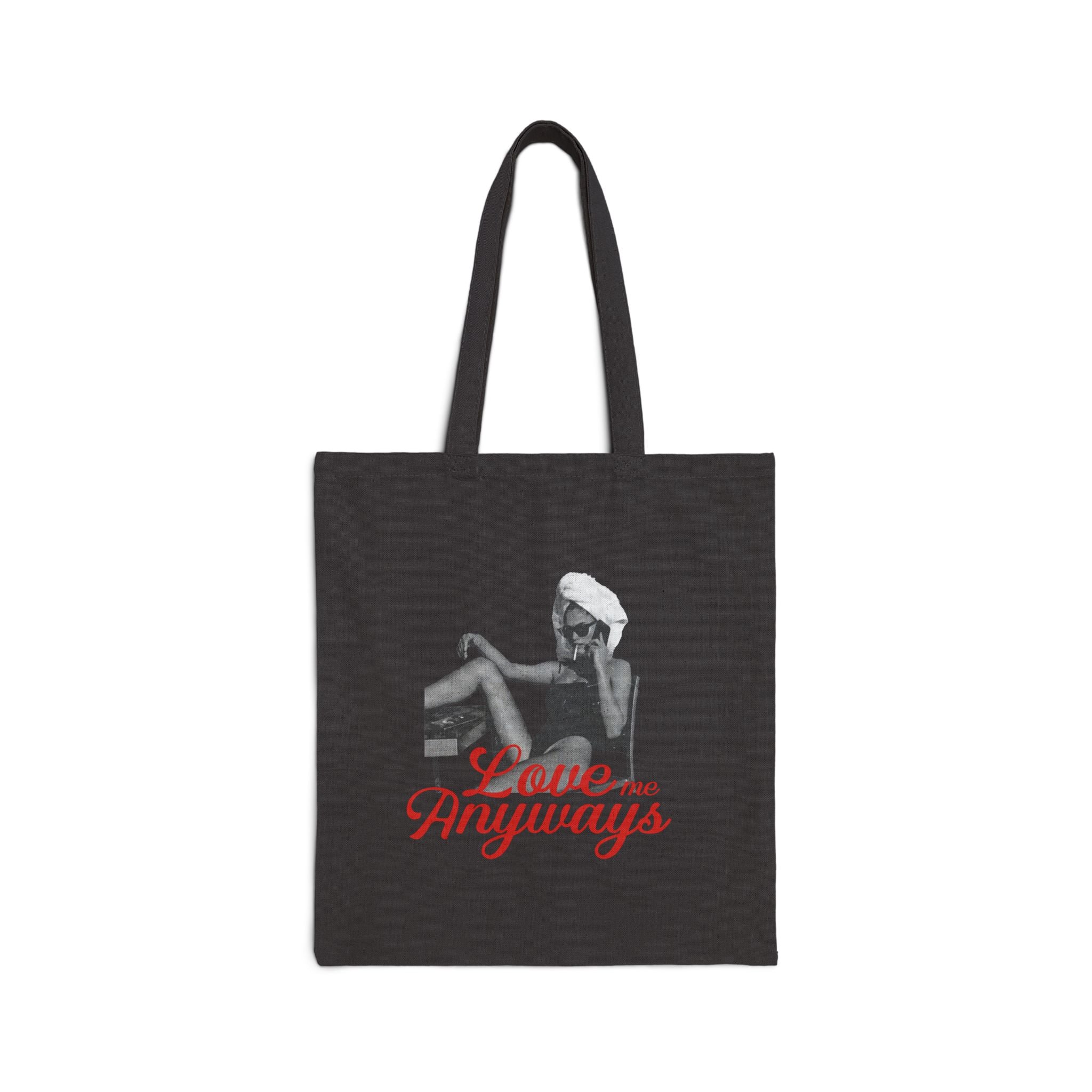 Love Me Anyways — Canvas Tote Bag