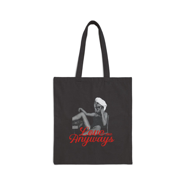 Love Me Anyways — Canvas Tote Bag