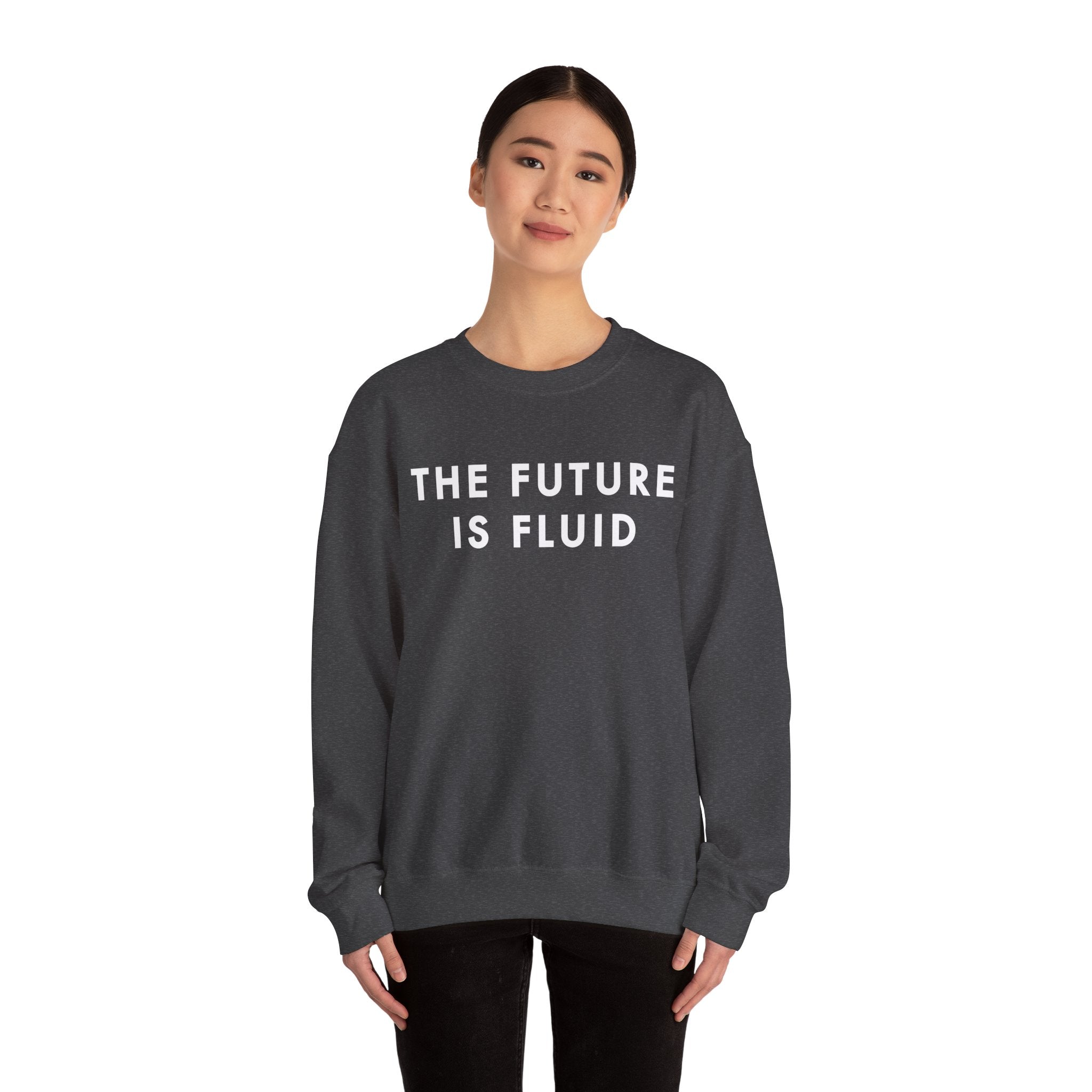 The Future Is Fluid – Crewneck Sweatshirt