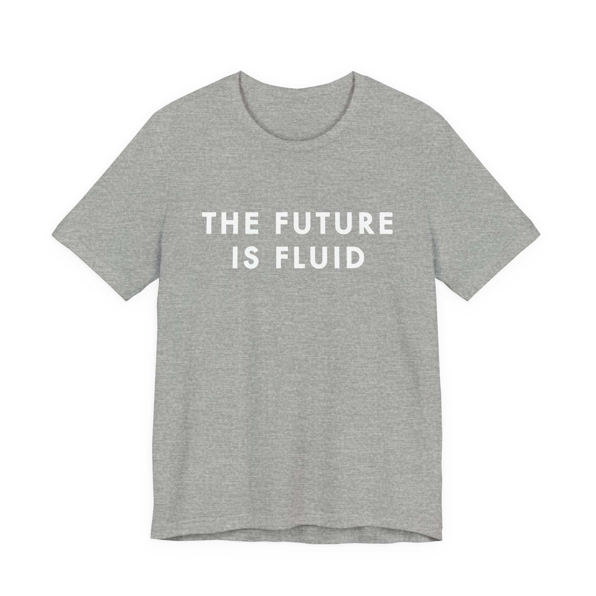 The Future Is Fluid Tee