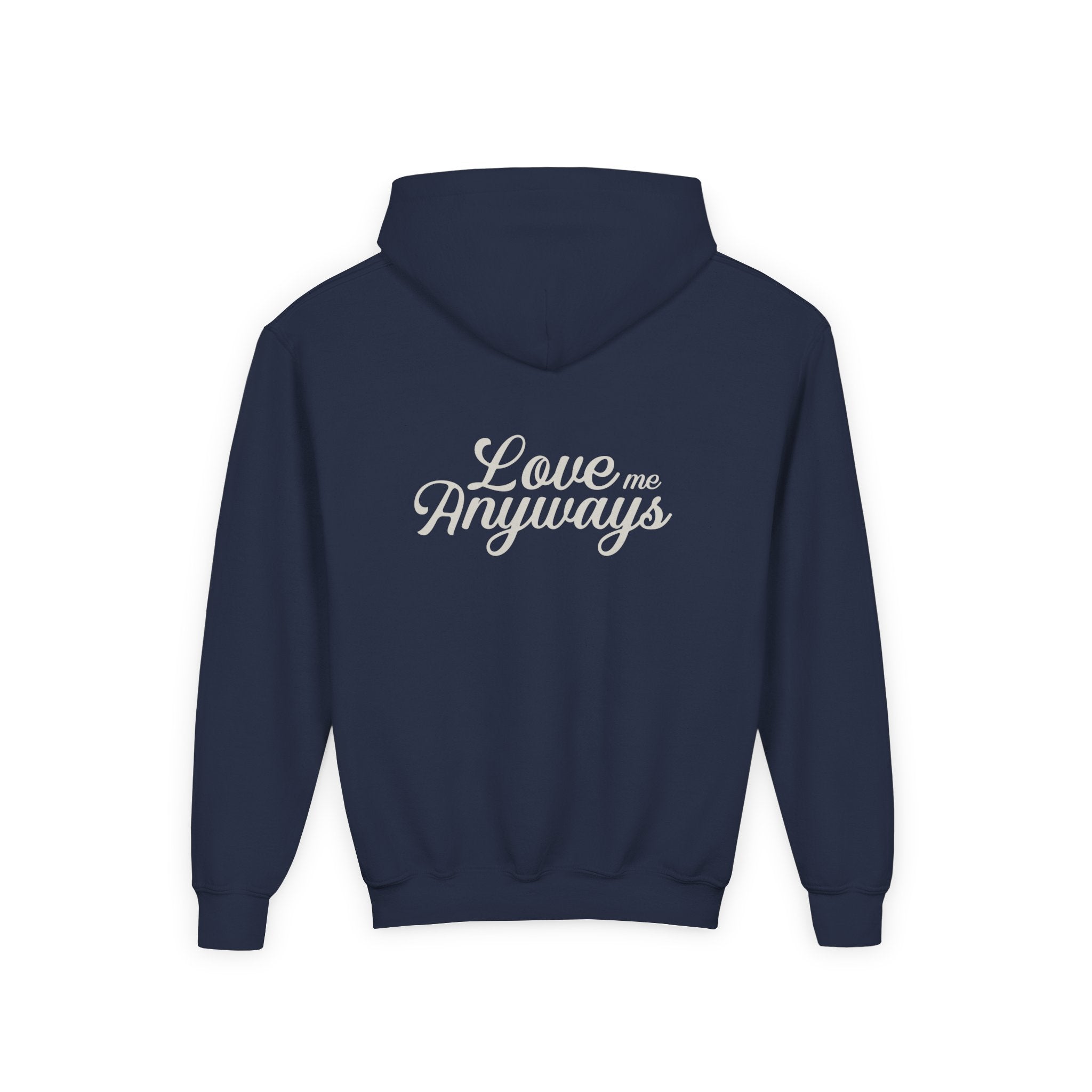 Love Me Anyways — Youth Hoodie