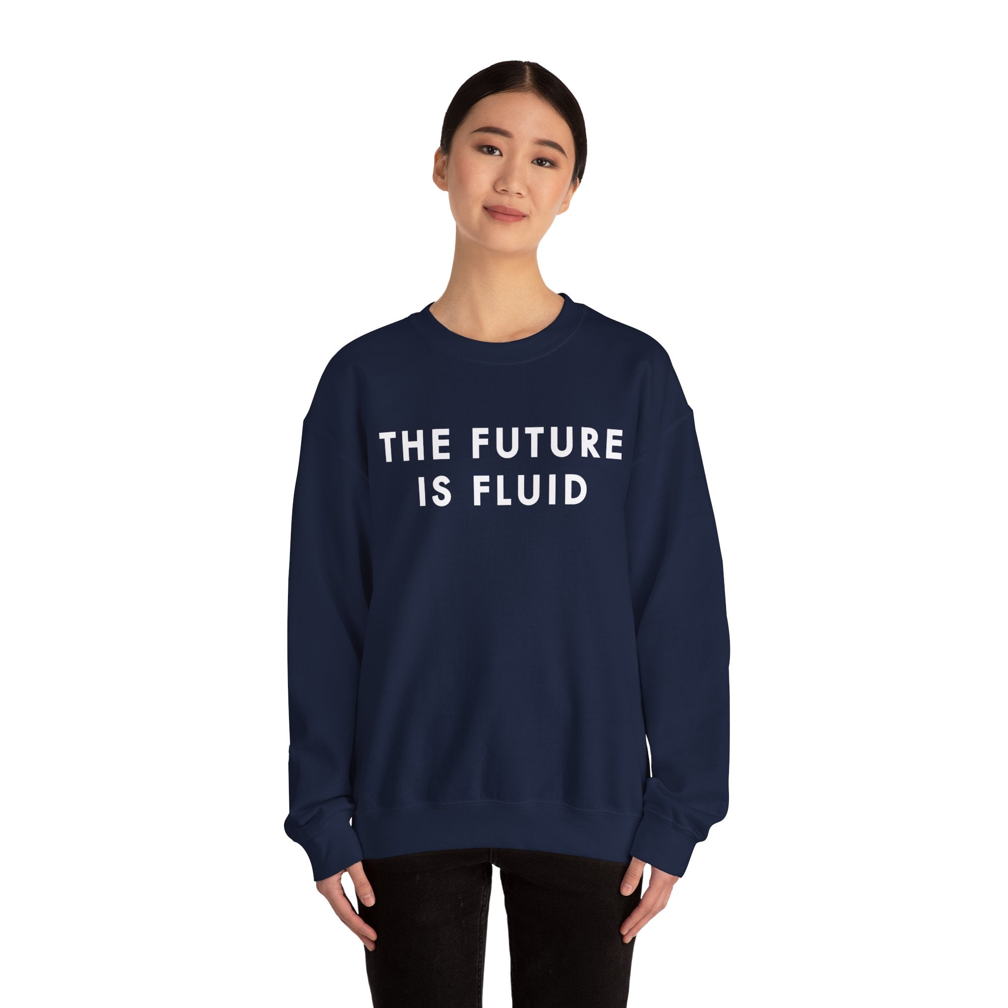 The Future Is Fluid – Crewneck Sweatshirt