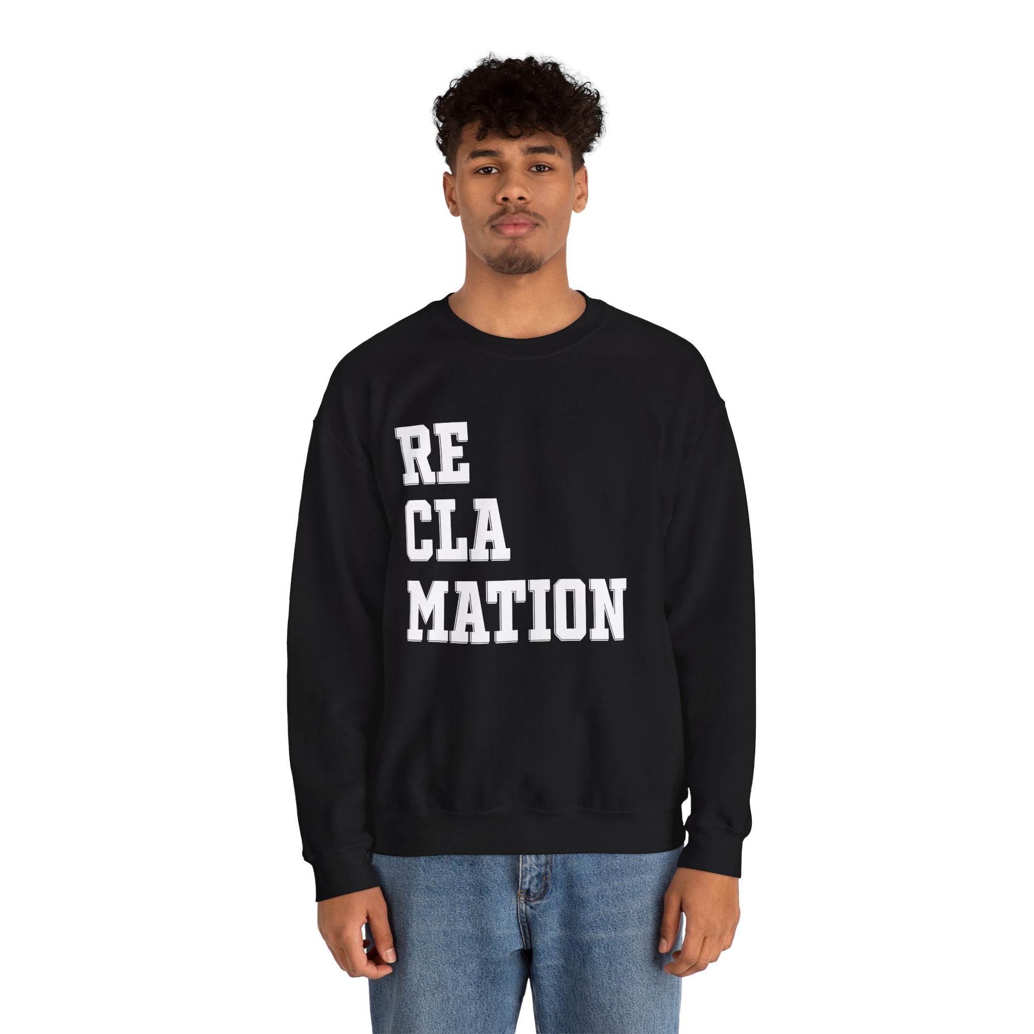 Reclamation — Crewneck Sweatshirt