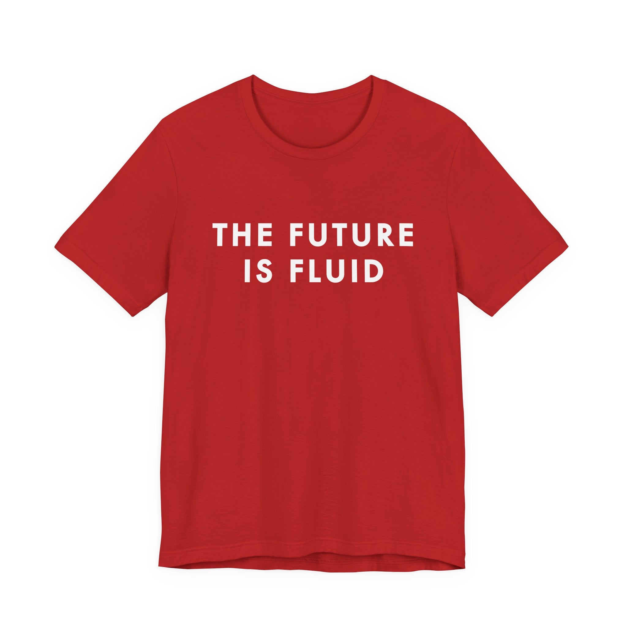 The Future Is Fluid Tee