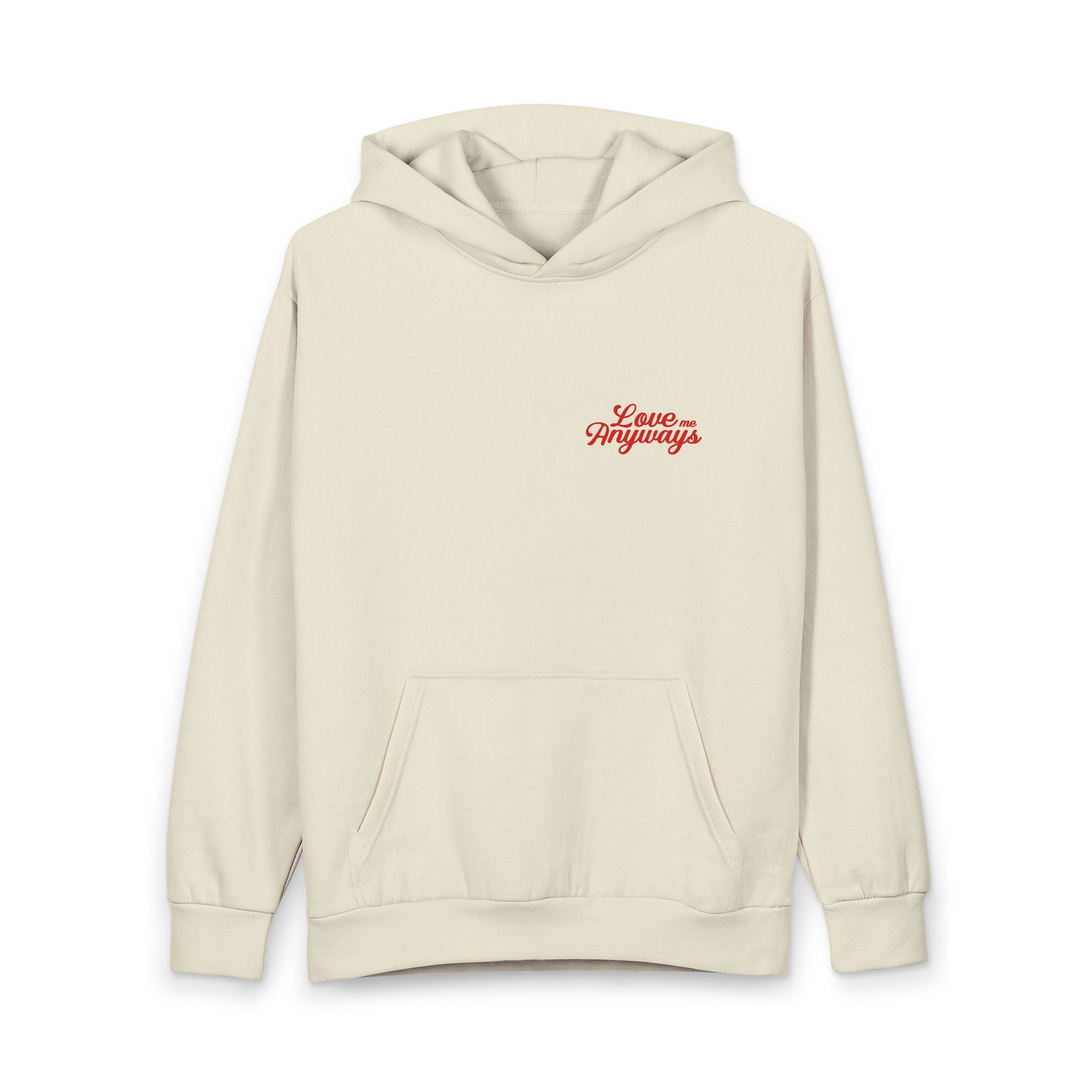 Love Me Anyways - Graphic Hoodie