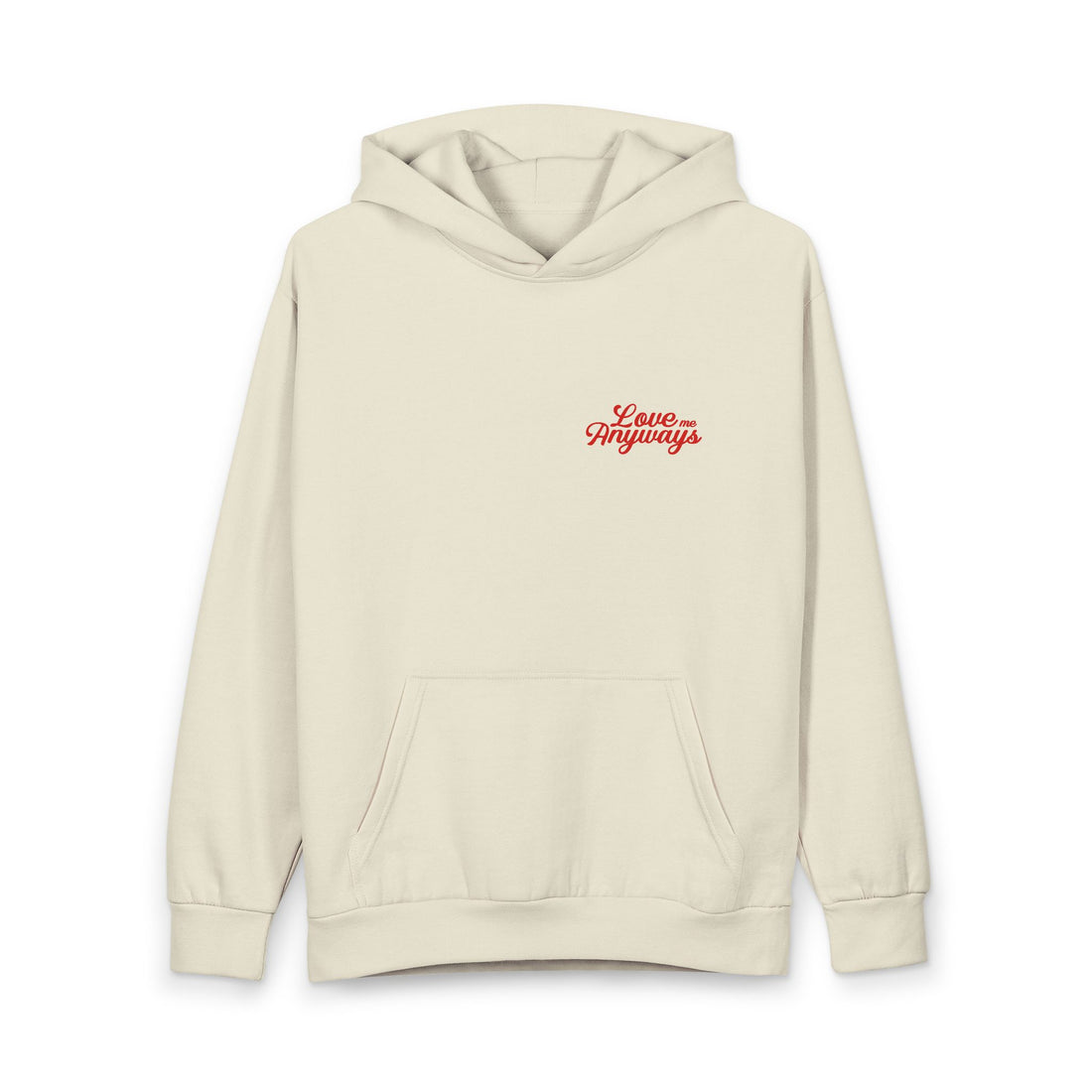 Love Me Anyways - Graphic Hoodie