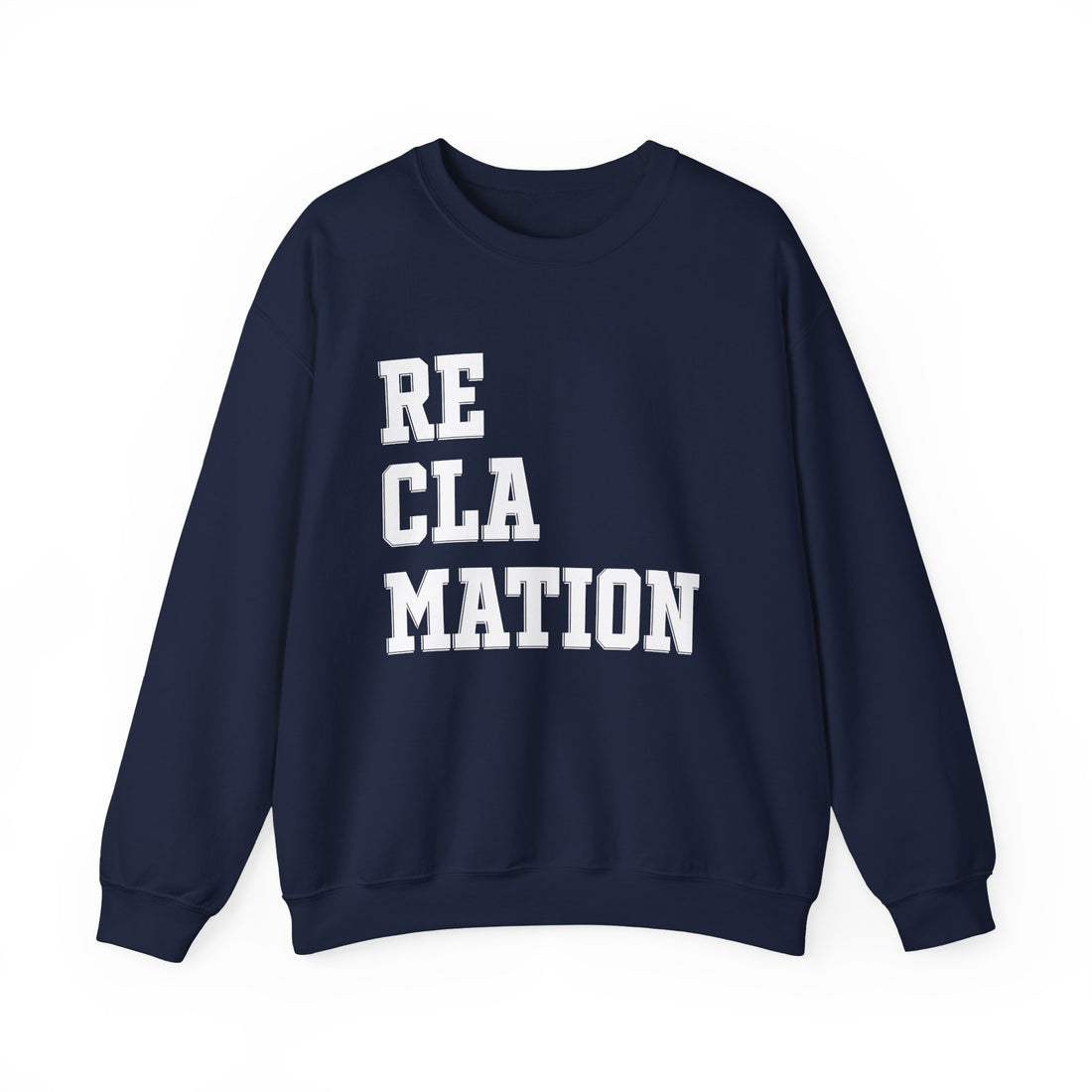Reclamation — Crewneck Sweatshirt