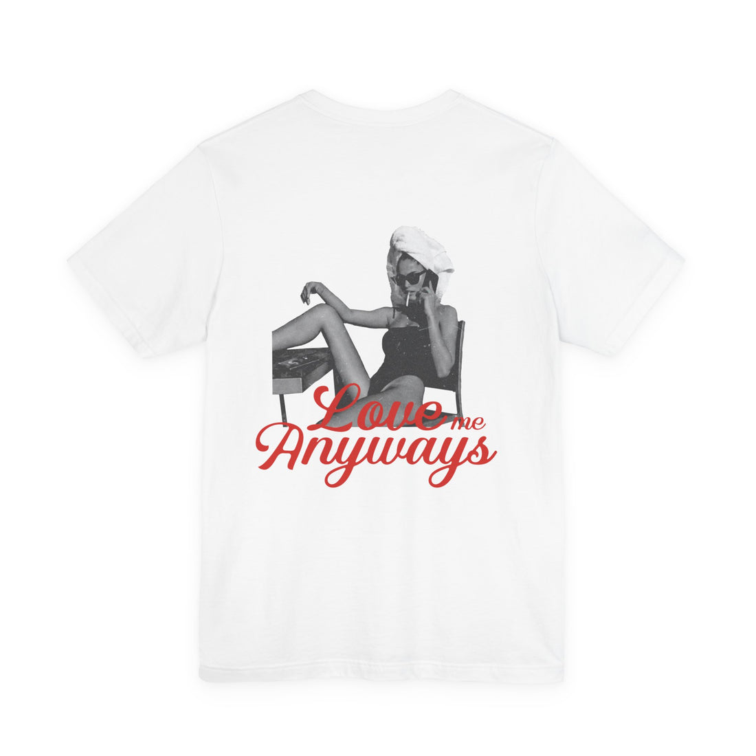 Love Me Anyways - Classic Tee