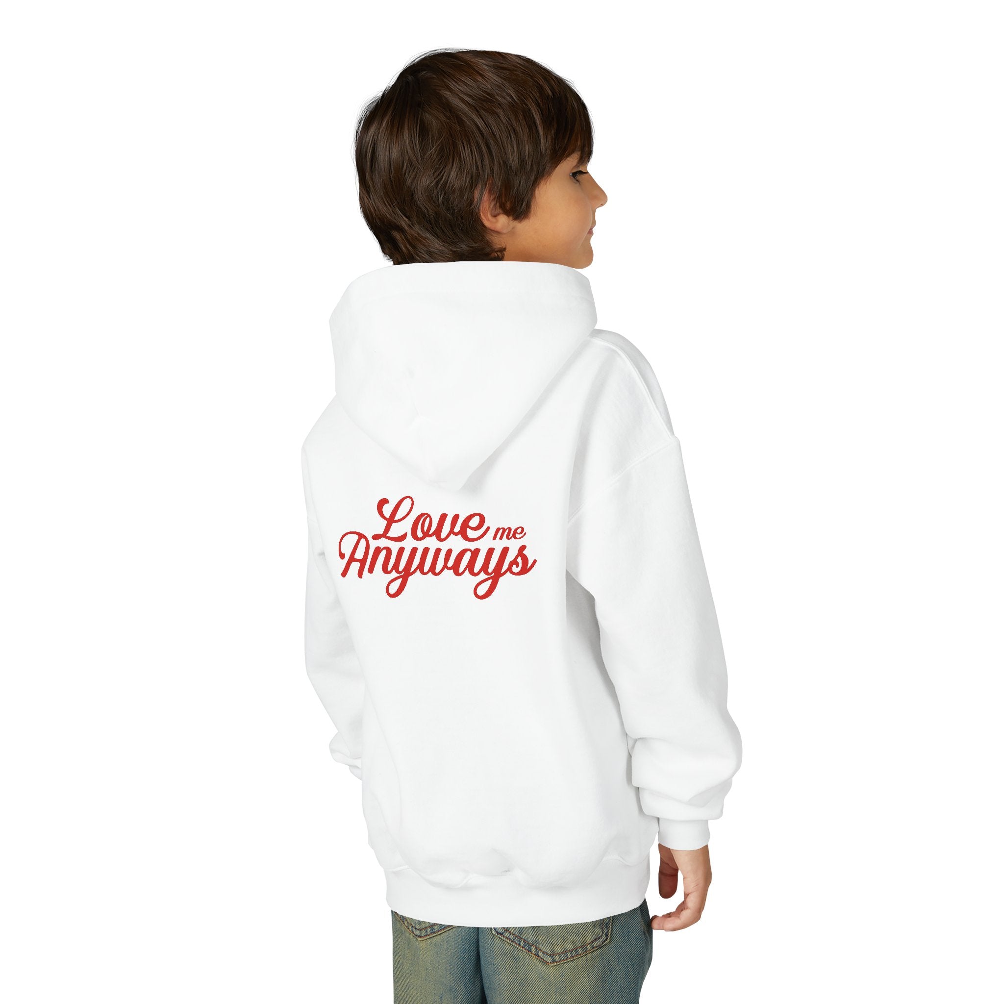 Love Me Anyways — Youth Hoodie