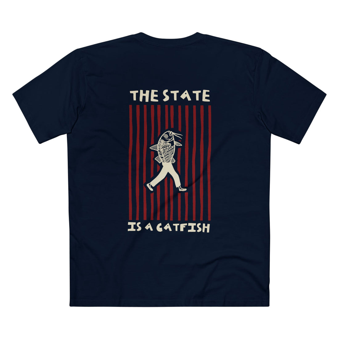 The State is a Catfish — Classic Tee