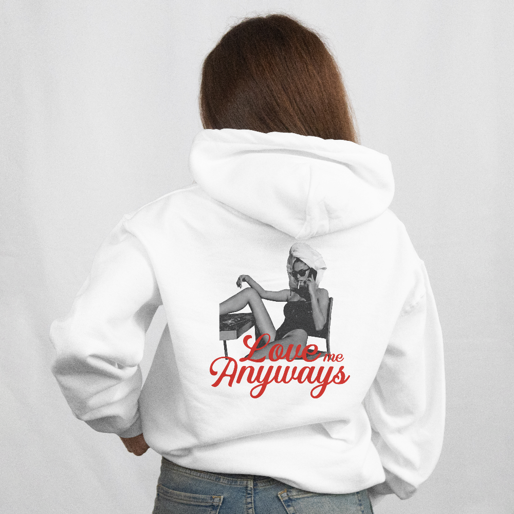 Love Me Anyways - Graphic Hoodie