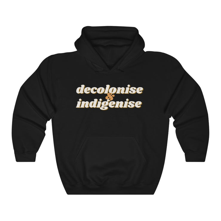 Decolonise & Indigenise Hoodie - Self Sovereignty