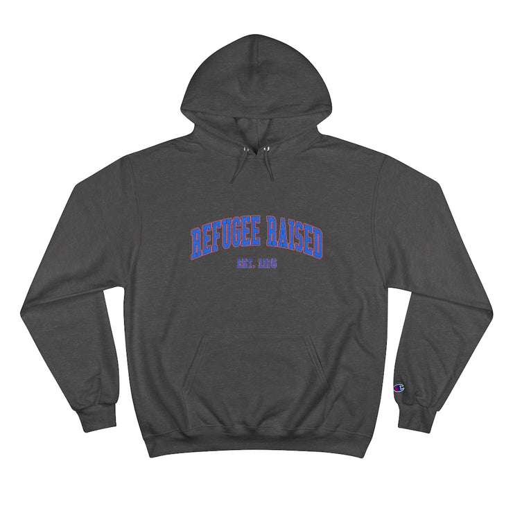 Limited Edition! Refugee Raised Champion Hoodie - Self Sovereignty