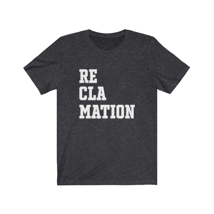 Reclamation Tee (New Colours!) - Self Sovereignty