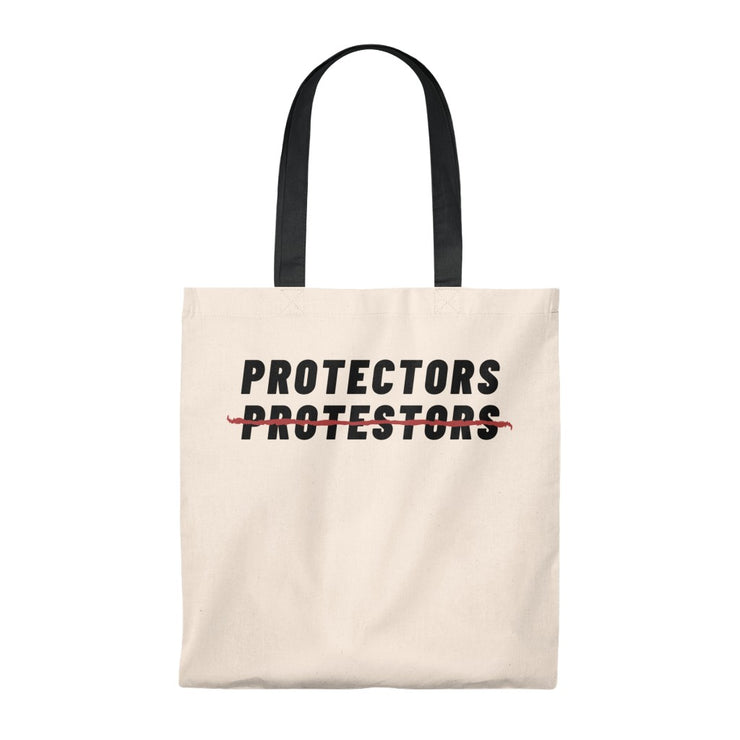 Protectors Not Protestors Tote Bag - Self Sovereignty