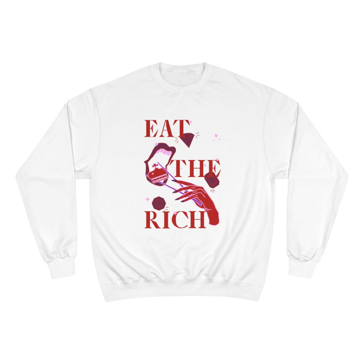 Eat The Rich Collection Champion Series Sweatshirt - Self Sovereignty