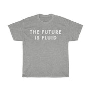 The Future Is Fluid Tee (3XL - 5XL) - Self Sovereignty